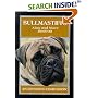Bullmastiffs: An Owner's Companion