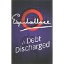 A Debt Discharged