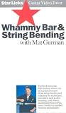 Review Music Sales Limited  / Mat Gurman - Whammy Bar And String Bending