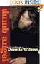 Dumb Angel: The Life & Music of Dennis Wilson