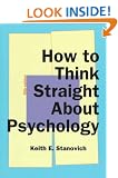 How to Think Straight about Psychology