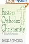 Eastern Orthodox Christianity: A Western Perspective