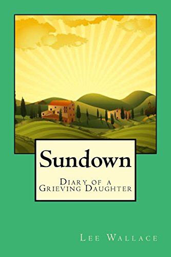 sundown the story of what dementia does to a family