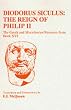 Library of History: Reign of Philip II v. 16 (BCP Classics Companion)