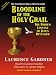 Bloodline of the Holy Grail: The Hidden Lineage of Jesus Revealed (Realm of the Holy Grail)
