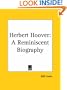 Herbert Hoover: A Reminiscent Biography