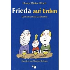Frieda auf Erden: Die besten Frieda-Geschichten