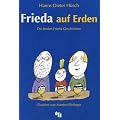 Frieda auf Erden: Die besten Frieda-Geschichten