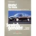 So wirds gemacht: So wird's gemacht, Bd.74, BMW 3er-Reihe Limousine von 11/89 bis 3/99, Coupe von 10/90 bis 4/99, Touring von 5/95 bis 5/99, Compact ab 4/94: Bd 74