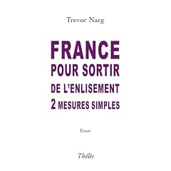 France pour sortir de l'enlisement 2 mesures simples