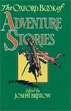 The Oxford Book of Adventure Stories