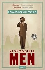 Responsible Men: A Novel