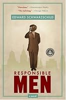 Responsible Men: A Novel