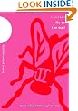 Fly on the Wall: How One Girl Saw Everything