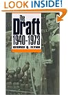 The Draft, 1940-1973 (Modern War Studies)