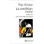 La condition noire : Essai sur une minorit� fran�aise