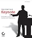 Books : Presenting Keynote: The Insider's Guide to Creating Great Presentations