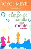 cover of El Campo de Batalla De La Mente Para Ninos
