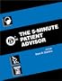 The 5-Minute Patient Advisor (5-Minute Consult Series)