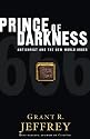 Prince of Darkness: Antichrist and the New World Order