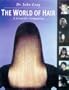 World of Hair: A Scientific Companion: Hairdressing Training Board/Macmillan