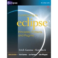 Contributing to Eclipse: Principles, Patterns and Plugins (Eclipse Series)