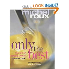 Only the Best: The Art of Cooking with a Master Chef