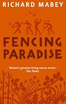 Fencing Paradise: The Uses and Abuses of Plants