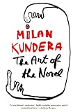 The Art of the Novel (Perennial Classics)