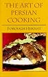 The Art of Persian Cooking (Hippocrene International Cookbook Classics)