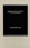Economic Development in the Caribbean.