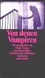 Von denen Vampiren oder Menschensaugern