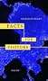 Facts for Visitors: Poems (New California Poetry)