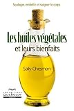 Livres Aromathérapie - Les huiles végétales et leurs bienfaits
