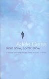Silent Snow, Secret Snow (Young Picador)