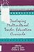 Book Developing Multicultural Teacher Education Curricula (S U N Y Series in Teacher Preparation and Development)