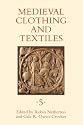 Medieval Clothing and Textiles 5