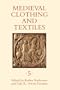 Medieval Clothing and Textiles 5