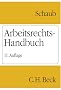 Arbeitsrechts-Handbuch. Systematische Darstellung und Nachschlagewerk f�r die Praxis