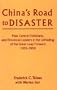China's Road to Disaster: Mao, Central Politicians, and Provincial Leaders in the Unfolding of the Great Leap Forward, 1955-1959 (Contemporary China Books)