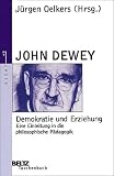 Demokratie und Erziehung: Eine Einleitung in die philosophische Pädagogik