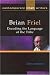 Book Brian Friel: Decoding the Language of the Tribe (Contemporary Irish Writers and Filmmakers)