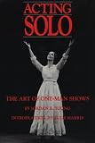 Acting Solo: The Art of One-Man Shows