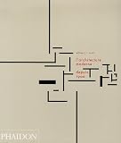 Revue Phaidon Press Ltd.  / L'architecture moderne depuis 1900