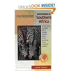 Adventuring in Southern Africa: Botswana, Zimbabwe, Zambia, Malawi, Namibia, South Africa, Swaziland, Lesotho (Sierra Club Adventure Travel Guides)