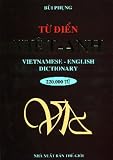 Grosses Vietnamesisch - Englisch Wörterbuch /Das umfangreichste Wörterbuch mit 300000 Stichwörtern /Grand Vietnamese - English Dictionary /The worldwide largest dictionary with 300000 keywords