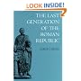 The Last Generation of the Roman Republic