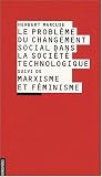 Le Probleme du Changement Social Dans la Societe Technologique