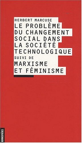 Le Probleme du Changement Social Dans la Societe Technologique