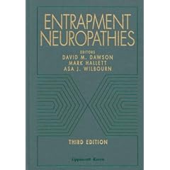 Entrapment Neuropathies by David M. Dawson, Dawson and Hallett